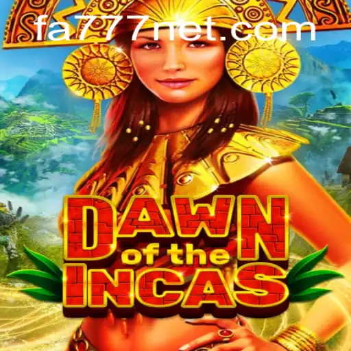 Explore the Mystical World of DawnoftheIncas With FA777