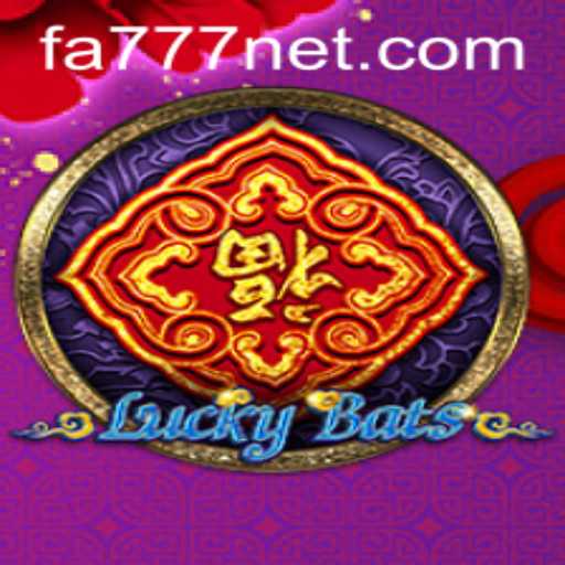 Unveiling the Exciting World of LuckyBats: The Ultimate FA777 Experience